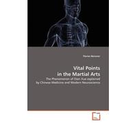 Florian Beissner Vital Points in the Martial Arts (Tascabile)