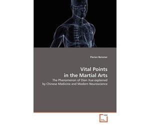 Florian Beissner Vital Points in the Martial Arts (Tascabile)