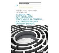 Florian Bieber Illiberal and authoritarian tendencies in Central, So (Tascabile)