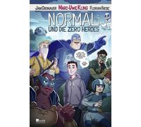 Florian Biege Marc-Uwe Kling Jan Cron Normal und die Zero He (Copertina rigida)