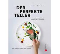Florian Bolk An Kochbuch - Der perfekte Teller.: Rezepte, Tip (Copertina rigida)