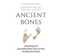 Florian Breier Madelaine Bhme Rdiger Braun Ancient Bones (Tascabile)