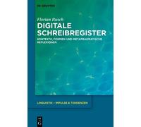 Florian Busch Digitale Schreibregister (Copertina rigida)