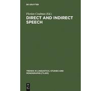 Florian Coulmas Direct and Indirect Speech (Copertina rigida)