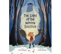 Florian Eizaguirre The Light of the Winter Solstice (Tascabile)