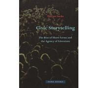 Florian Fuchs Civic Storytelling - The Rise of Short Forms an (Copertina rigida)