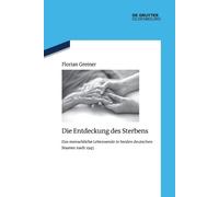 Florian Greiner Die Entdeckung Des Sterbens (Tascabile)