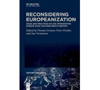 Florian Greiner Reconsidering Europeanization (Copertina rigida)