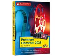 Florian Haas Premiere Elements 2023 - Das Praxisbuch zur Soft (Copertina rigida)