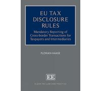 Florian Haase EU Tax Disclosure Rules (Copertina rigida)