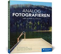 Florian Hasubic Analog fotografieren: Die klassische Art der (Copertina rigida)