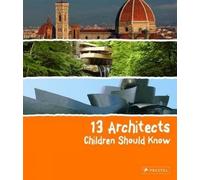 Florian Heine 13 Architects Children Should Know (Copertina rigida)