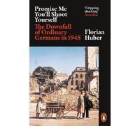Florian Huber Promise Me You'll Shoot Yourself (Tascabile)
