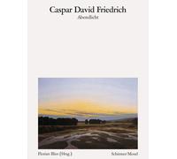 Florian Illies Caspar David Fr Abendlicht (Schirmer's visuelle Bibl (Tascabile)