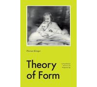 Florian Klinger Theory of Form (Copertina rigida)