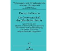 Florian Kuhlmann Die Genossenschaft des oeffentlichen Rechts (Copertina rigida)