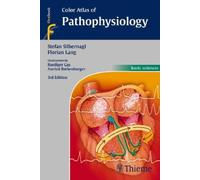 Florian Lang Stefan Silbernagl Color Atlas of Pathophysiology (Tascabile)