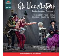 Florian Leopold Gassmann Florian Leopold Gassmann: Gli Uccellatori (CD) Album