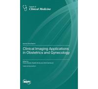 Florian Recker Brigitte Clinical Imaging Applications in Ob (Copertina rigida)