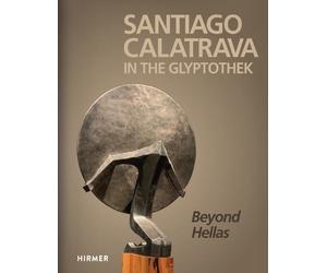 Florian S. Knau Santiago Calatrava: In the Glyptothek (Biling (Copertina rigida)