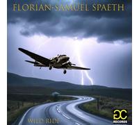 Florian-Samuel Spaeth - Wild Ride