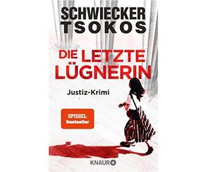 Florian Schwiecker Prof. Die letzte Lügnerin: Justiz-Krimi SPIEGEL (Tascabile)