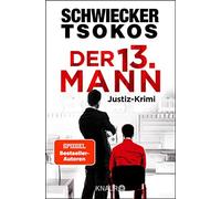 Florian Schwiecker Prof. Dr. Michael T Der dreizehnte Mann: Justiz- (Tascabile)