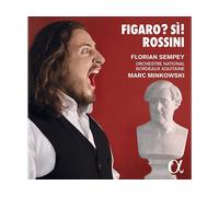 - Florian Sempey, Orchestre National Bordeaux Aquitaine, Marc Minkowski - Rossini: Figaro? Si! - CD
