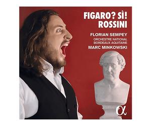 - Florian Sempey, Orchestre National Bordeaux Aquitaine, Marc Minkowski - Rossini: Figaro? Si! - CD