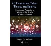 Florian Skopik Collaborative Cyber Threat Intelligence (Tascabile)
