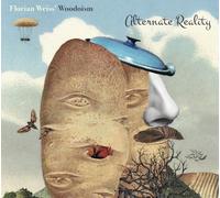 Florian Weiss' Woodoism Alternate Reality (CD)
