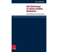 Florian Wilk Das Vaterunser in Seinen Antiken Kontexten (Copertina rigida)