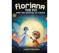 Floriana The Fly and The Festival of Light