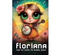 Floriana The Fly Goes To Mardi Gras