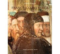 Floriani,Gianni. - Francesco Petrarca. Memorie e cronache padovane.