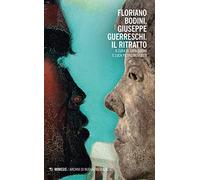 Floriano Bodini, Giuseppe Guerreschi. Il ritratto