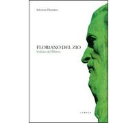 Floriano Del Zio. Soldato del diritto