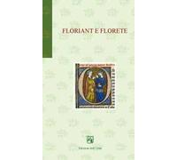 Floriant e Florete. Ediz. critica