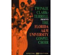 Florida a&M University Gospel - Twinkie Clark Presents