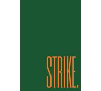 Florida A&M University Journal - “STRIKE.” Glossy Hardcover Notebook: 160 College-Ruled Pages with Rattler Head Watermark | Venom Green HBCU Gift for Students, Alumni & Rattler Nation