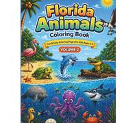 Florida Animals Coloring Book: Volume 2: Cute Florida Animals with Fun Facts & Easy Coloring for Kids Ages 4-9