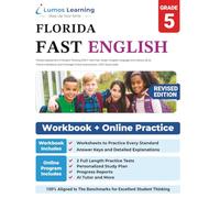 Florida Assessment of Student Thinking (FAST) Test Prep: Grade 5 English Language Arts Literacy (ELA) Practice Workbook and Full-length Online Assessments: FAST Study Guide