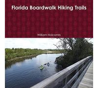 Florida Boardwalk Hiking Trails [Lingua Inglese]