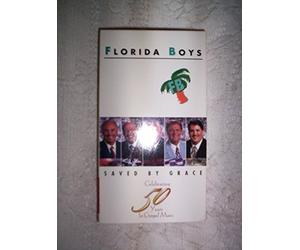 Florida Boys - Saved By Grace