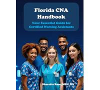 Florida CNA Handbook: Your Essential Guide for Certified Nursing Assistants