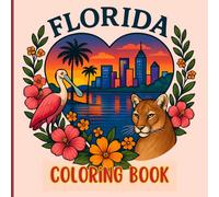 Florida Coloring Book - Easy & Relaxing Iconic Landmarks, Wildlife & Tropical Adventure Scenes for Kids, Teens & Adults | Cute Travel Gift for Florida Lovers