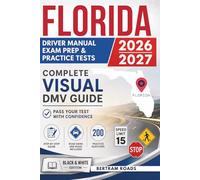 Florida Driver Handbook, Exam Prep & Practice Tests: Complete Visual DMV Guide with 200 Questions and Answers for Permit and License Tests