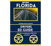 FLORIDA DRIVERS ED GUIDE
