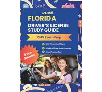 Florida Driver's License Study Guide 2026 - DMV Exam Prep: Complete Learner's Permit Cheat Sheet | Florida Driver's License Handbook | Permit Test ... Driver’s License Success Series)