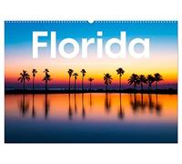 Florida - Eine Reise in den Sonnenscheinstaat. (Wandkalender 2026 DIN A2 quer), CALVENDO Monatskalender: Entdecken Sie die eindrucksvollen Fotografien von Florida für sich.